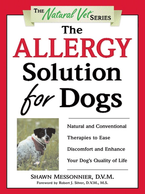 Title details for The Allergy Solution for Dogs by Shawn Messonnier, D.V.M. - Available